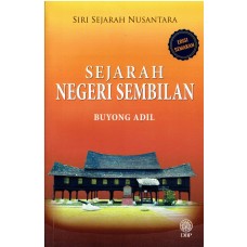 SIRI SEJARAH NUSANTARA : SEJARAH NEGERI SEMBILAN